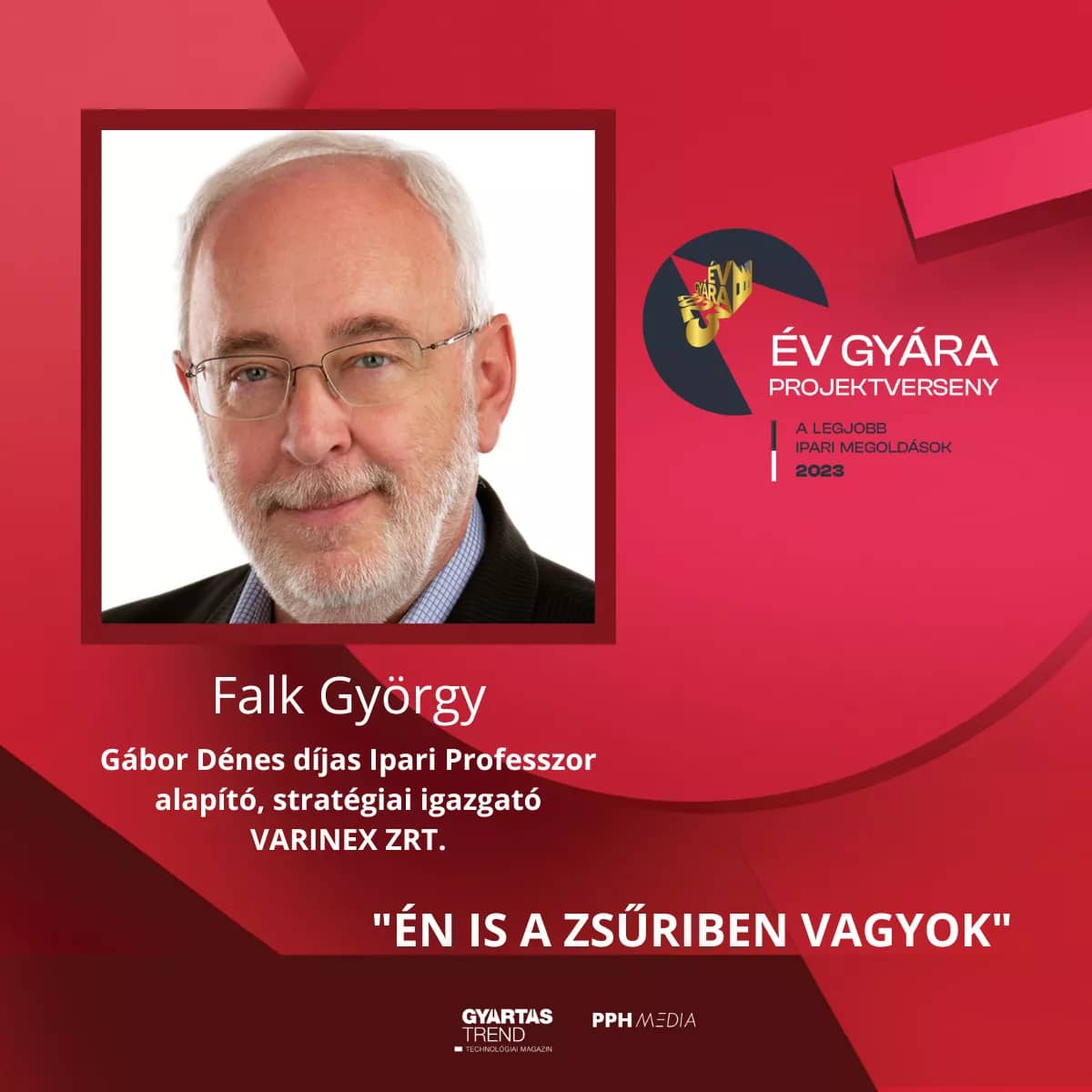Falk György, az Év Gyára zsűritagja