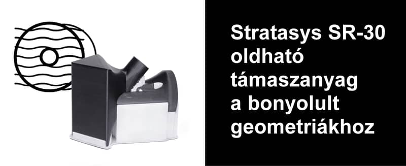 A METOD X 3D nyomtatóhoz elérhető a Stratasys SR-30 oldható támaszanyag a bonyolult geometriákhoz